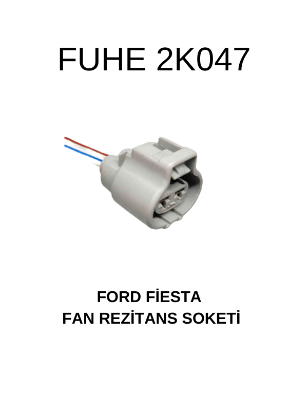 2K047 FAN REZİSTANS SOKETİ