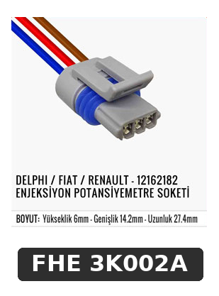 DELPHI / FİAT / RENAULT - 12162182 ENJEKSİYON POTANSİYEMETRE SOKETİ