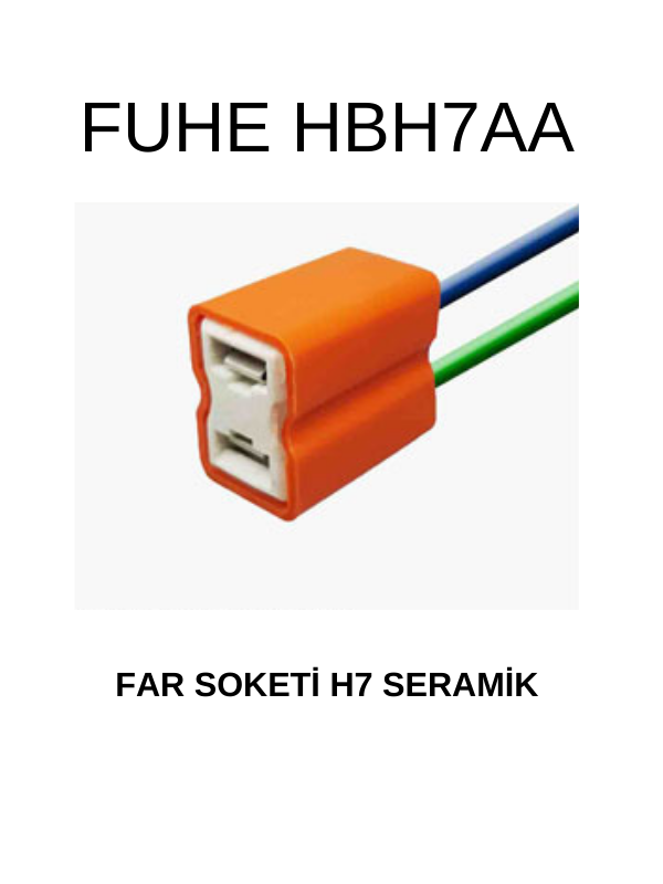 HBH7AA	H7 FAR FİŞİ SERAMİK