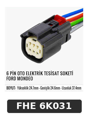 6 PİN OTO ELEKTRİK TESİSAT SOKETİ FORD MONDEO