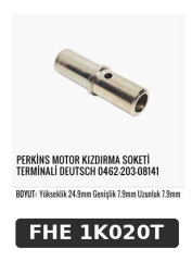 PERKİNS MOTOR KIZDIRMA SOKETİ TERMİNAL! DEUTSCH 0462-203-08141