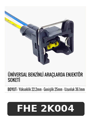 ÜNİVERSAL BENZİNLİ ARAÇLARDA ENJEKTÖR SOKETİ