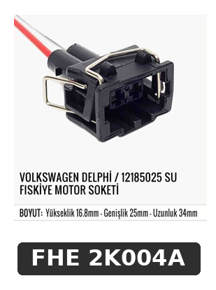 VOLKSWAGEN DELPHI / 12185025 SU FISKİYE MOTOR SOKETİ