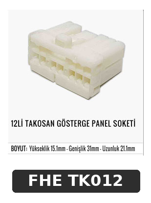 12Lİ TAKOSAN GÖSTERGE PANEL SOKETİ