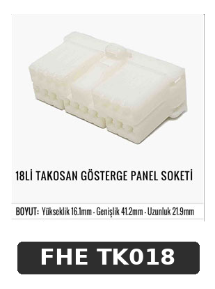 18Lİ TAKOSAN GÖSTERGE PANEL SOKETİ