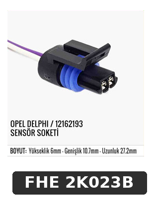 OPEL DELPHI / 12162193 SENSÖR SOKETİ